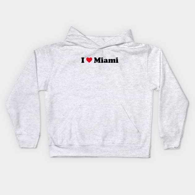 I Love Miami Kids Hoodie by Novel_Designs